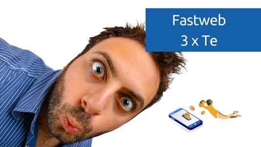 Fastweb 3xTe