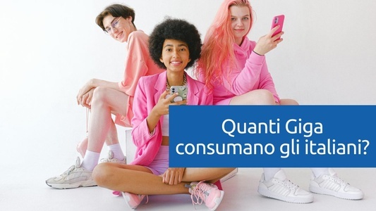 Quanti Giga Consumano gli Italiani