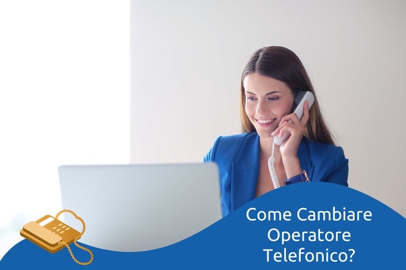 Cambiare Operatore Telefonico e Portabilità del Numero