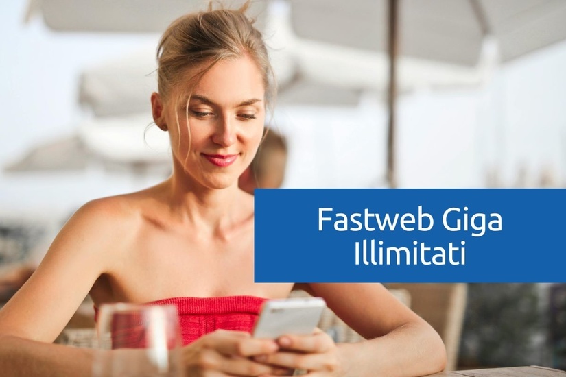 Fastweb Giga Illimitati